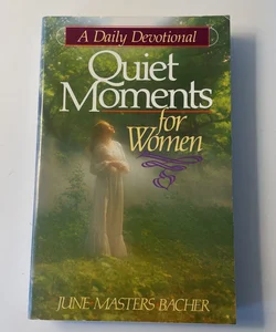 Quiet Moments for Women