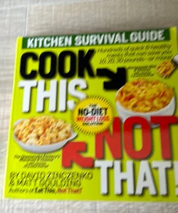 Cook This, Not That!