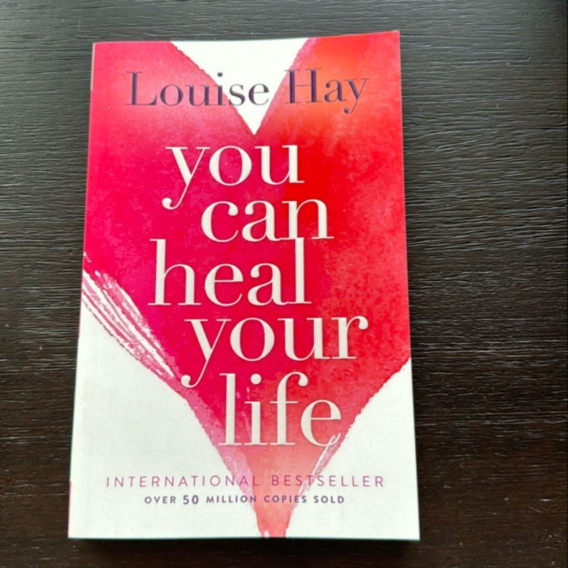 You Can Heal Your Life