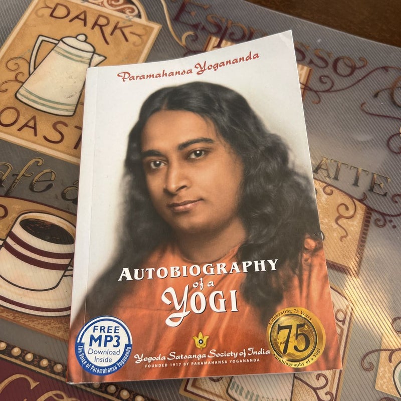 Autobiography of a Yogi, Paramahansa Yoganandya