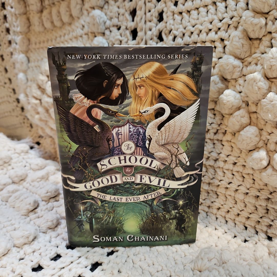 The School for Good and Evil #3: the Last Ever After