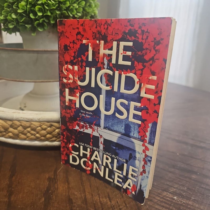 The Suicide House