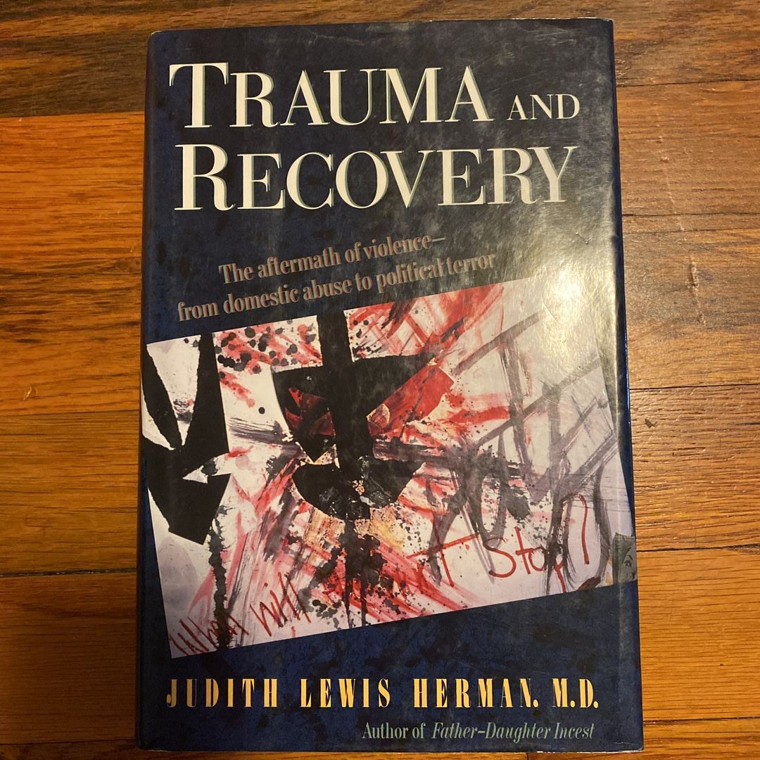 Trauma and Recovery