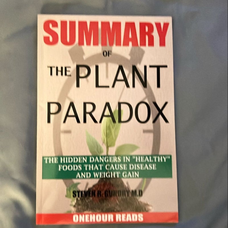 SUMMARY of the Plant Paradox