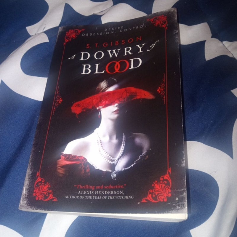 A Dowry of Blood