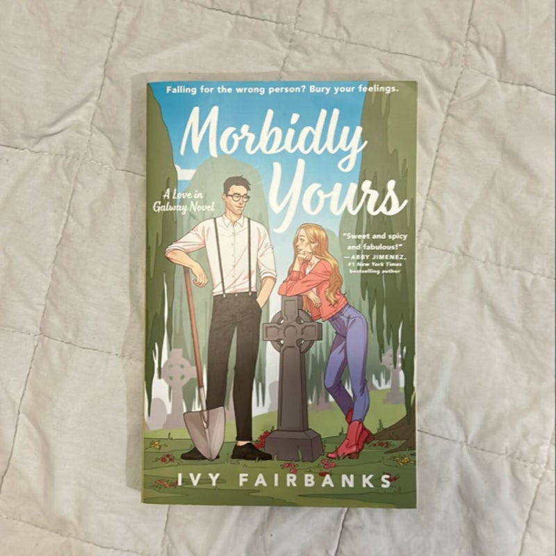 Morbidly Yours