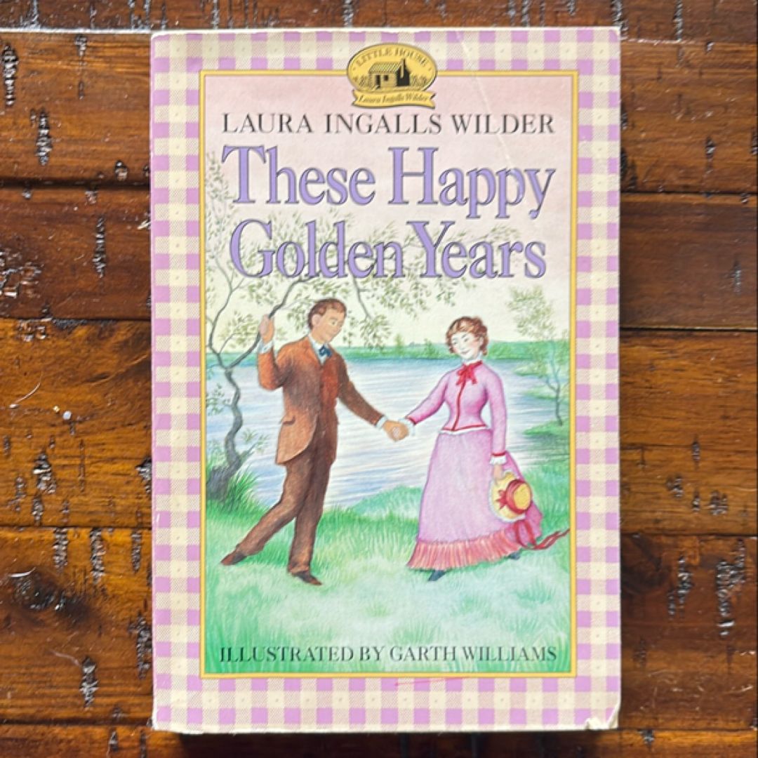 These Happy Golden Years