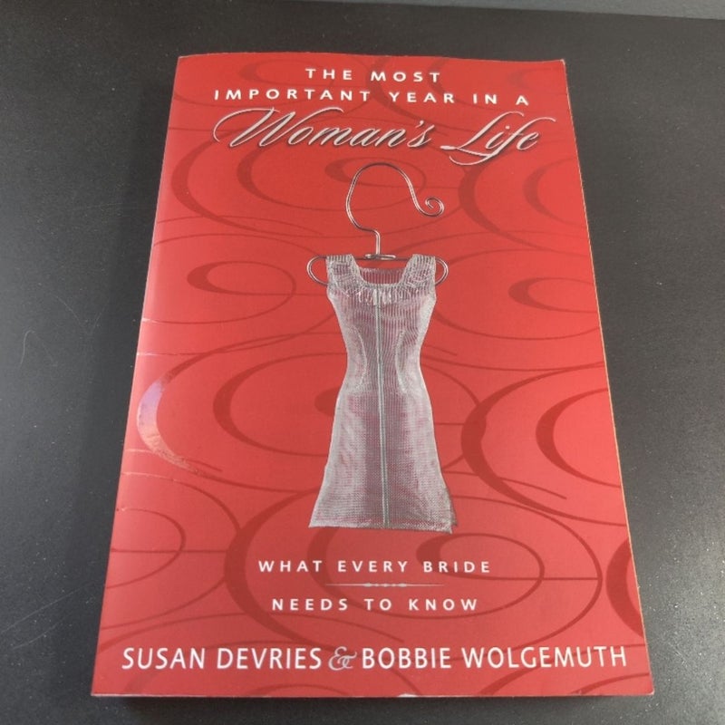 The Most Important Year in a Woman's Life/the Most Important Year in a Man's Life [2-Books-In-1]