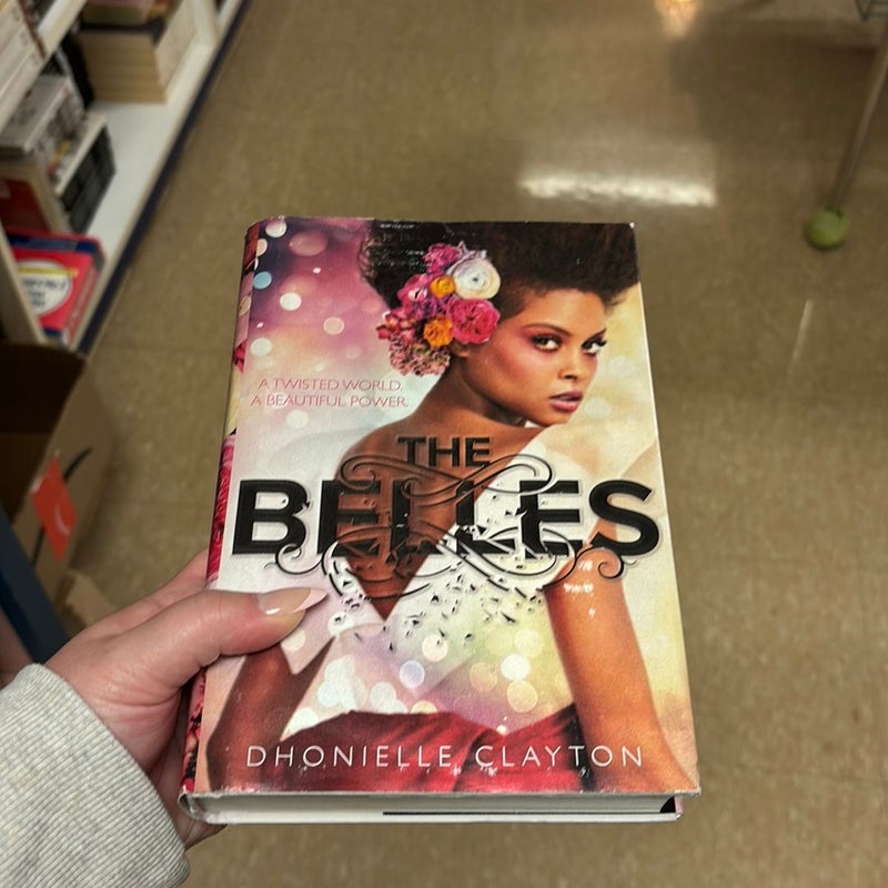The Belles (the Belles Series, Book 1)