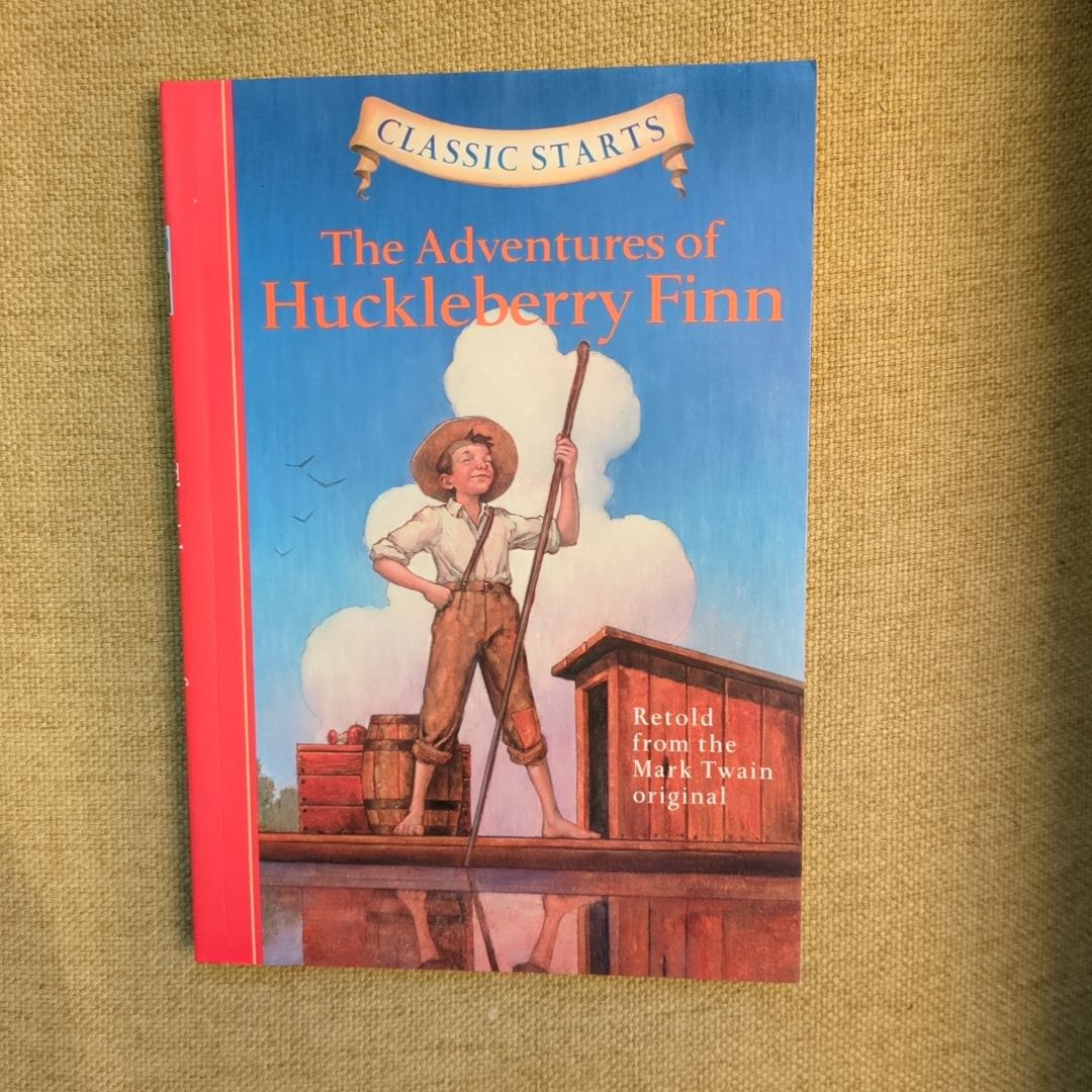 Classic Starts The Adventures of Huckleberry Finn