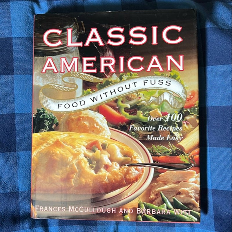 Classic American Food Without Fuss