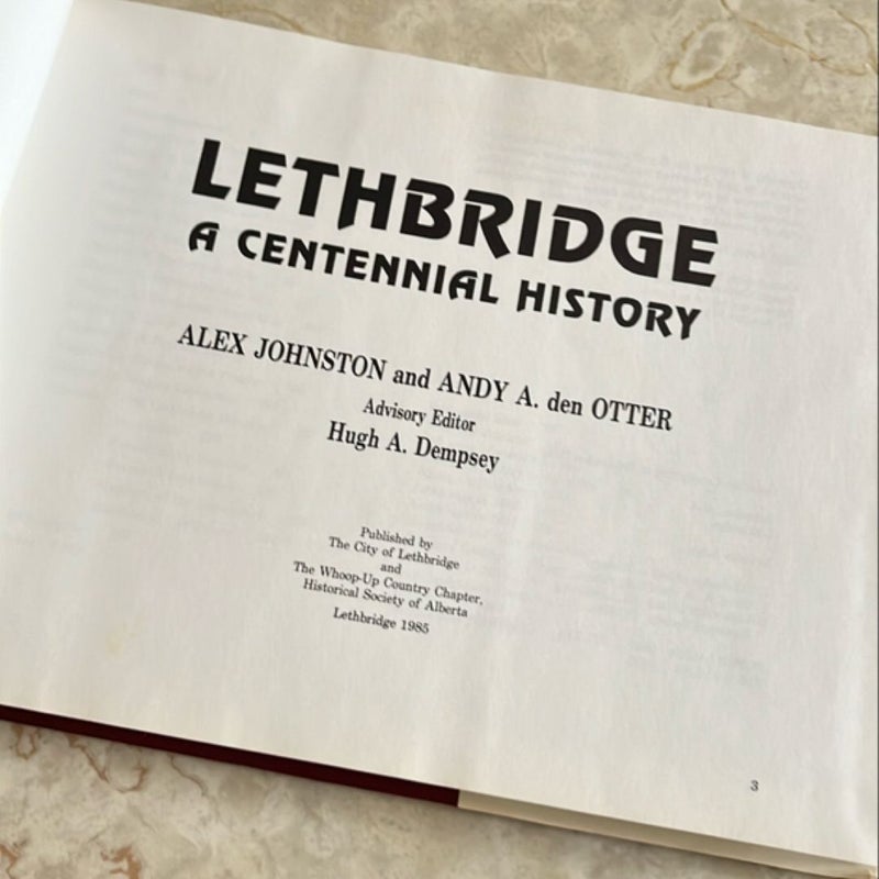 Lethbridge: A Centennial History 