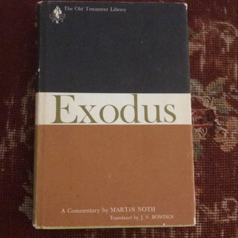 Exodus, a Commentary