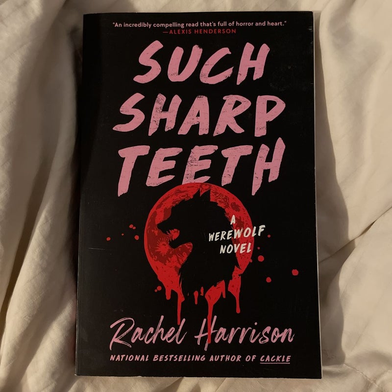 Such Sharp Teeth **SIGNED**