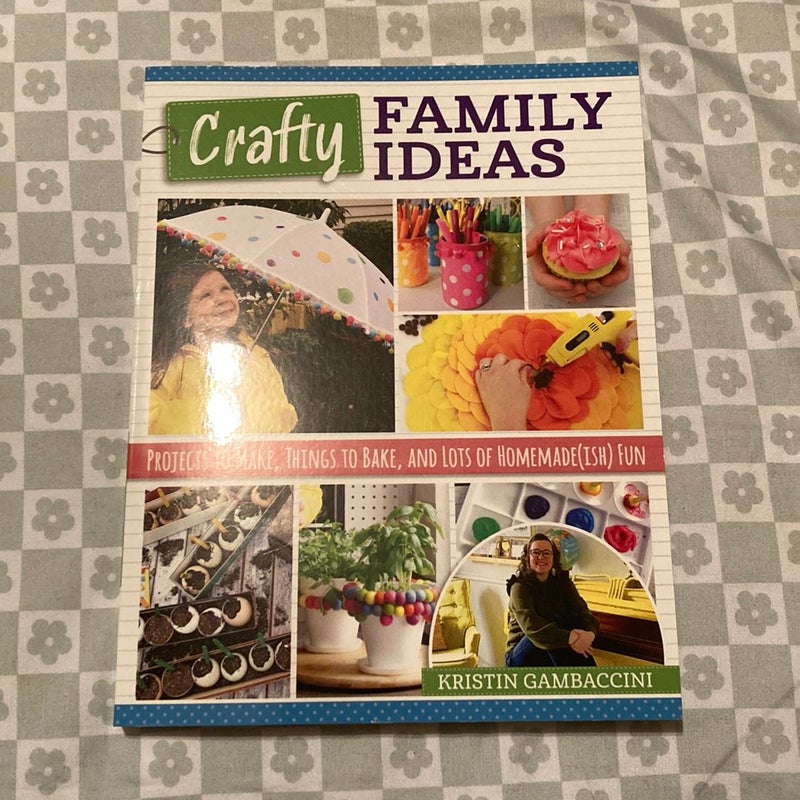 Crafty Family Ideas