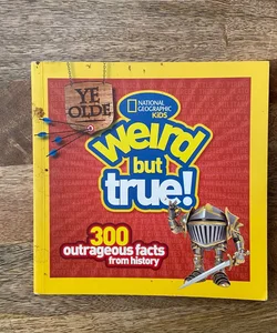 Ye Olde Weird but True (Special Sales Edition)