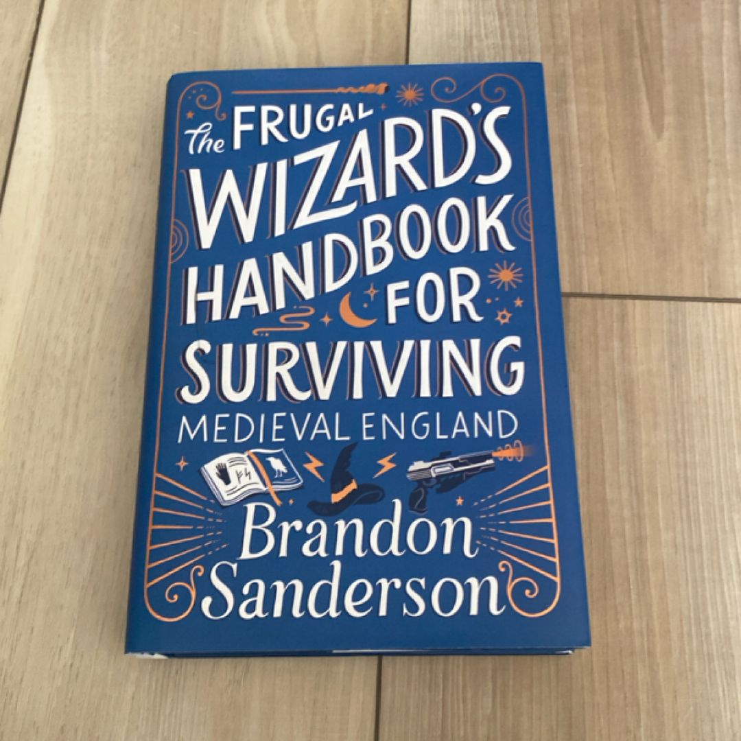 The Frugal Wizard's Handbook for Surviving Medieval England