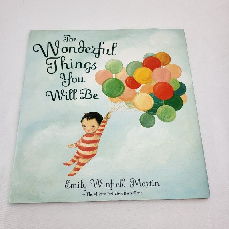 The Wonderful Things You Will Be, Children's Reading Book, Baby Gift, Newborn Cute