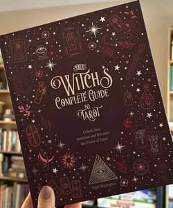 The Witch's Complete Guide to Tarot