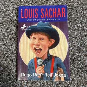 Dogs Don't Tell Jokes by Louis Sachar, Paperback