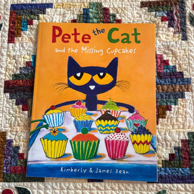 Pete the Cat and the Missing Cupcakrs 