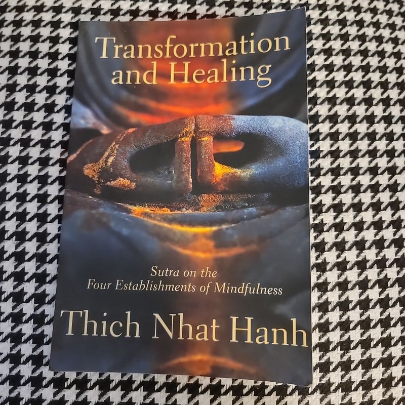 Transformation and Healing