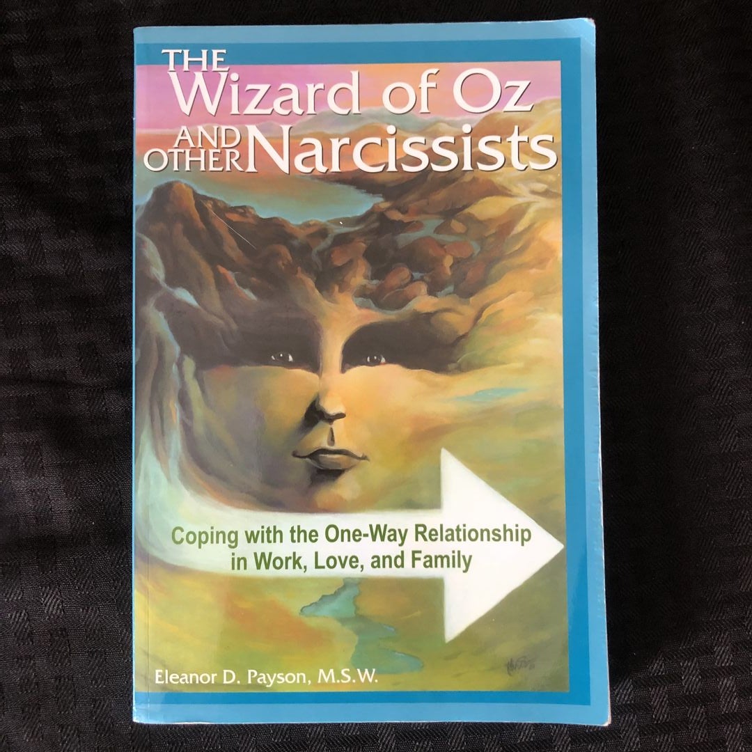 The Wizard of Oz and Other Narcissists