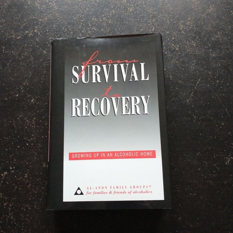 From Survival to Recovery