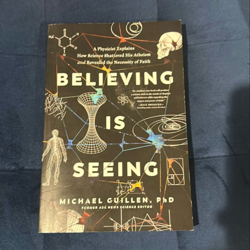Believing Is Seeing