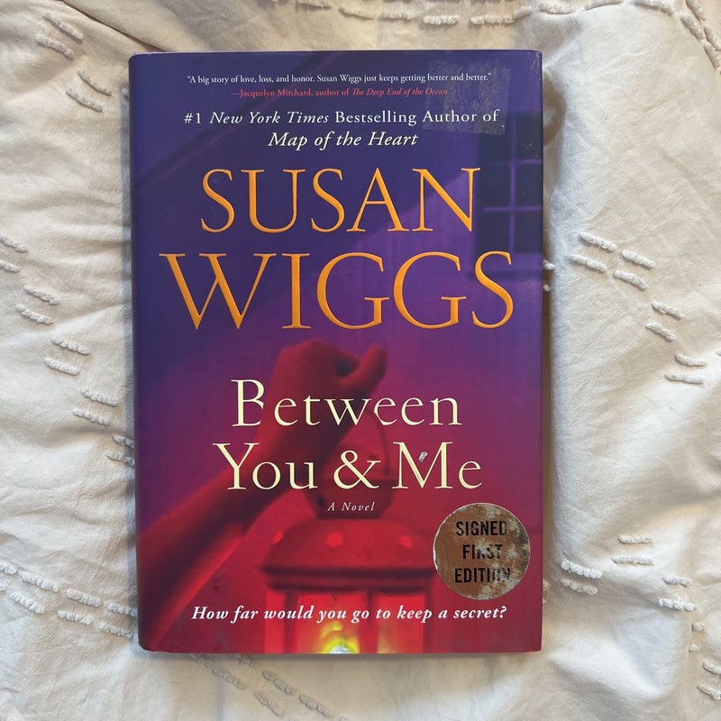 Between You and Me SIGNED