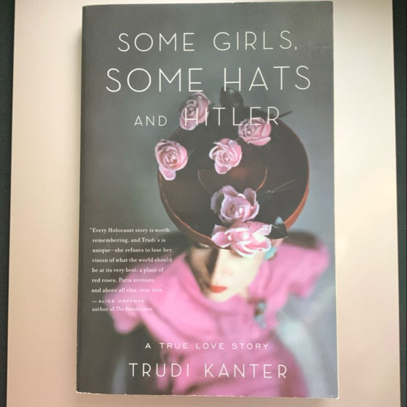 Some Girls, Some Hats and Hitler