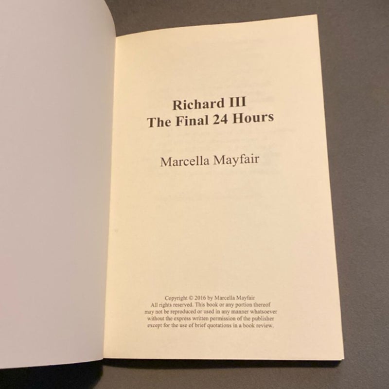 Richard III: the Final 24 Hours