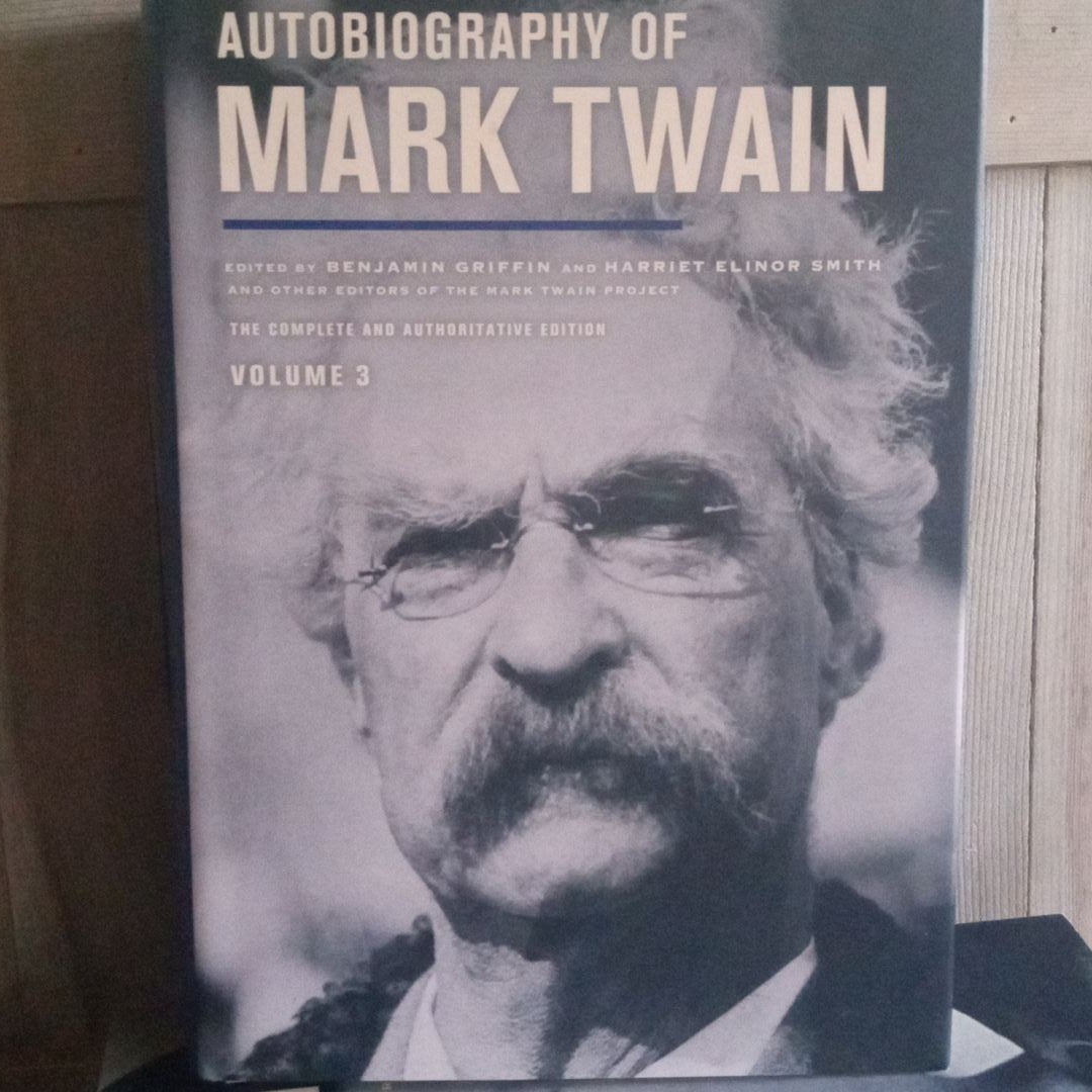 Autobiography of Mark Twain, Volume 3