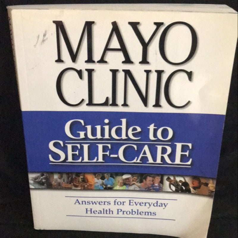 Mayo Clinic Guide to Self-Care