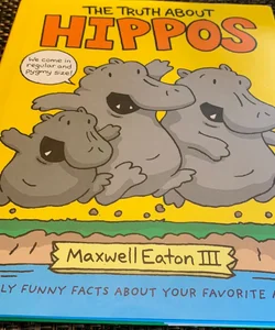 The Truth about Hippos