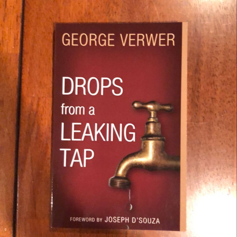 Drops from a Leaking Tap