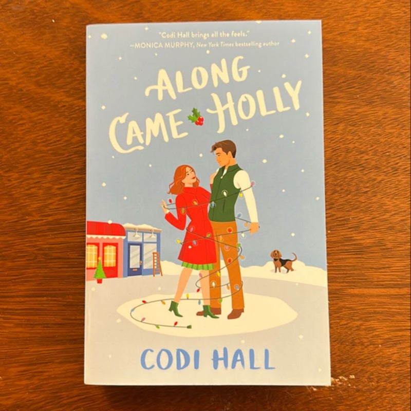 Along Came Holly