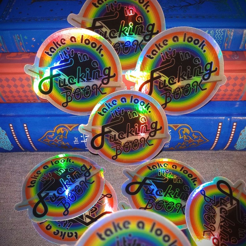 "Take a look, it's in a FUCKING book" Holographic Sticker