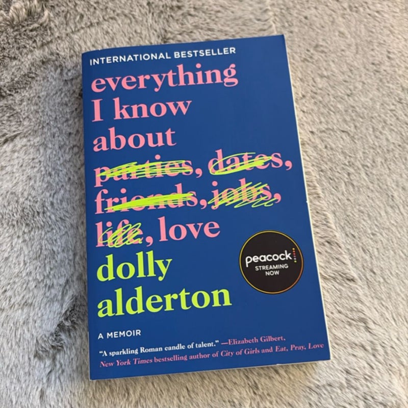 Everything I Know about Love