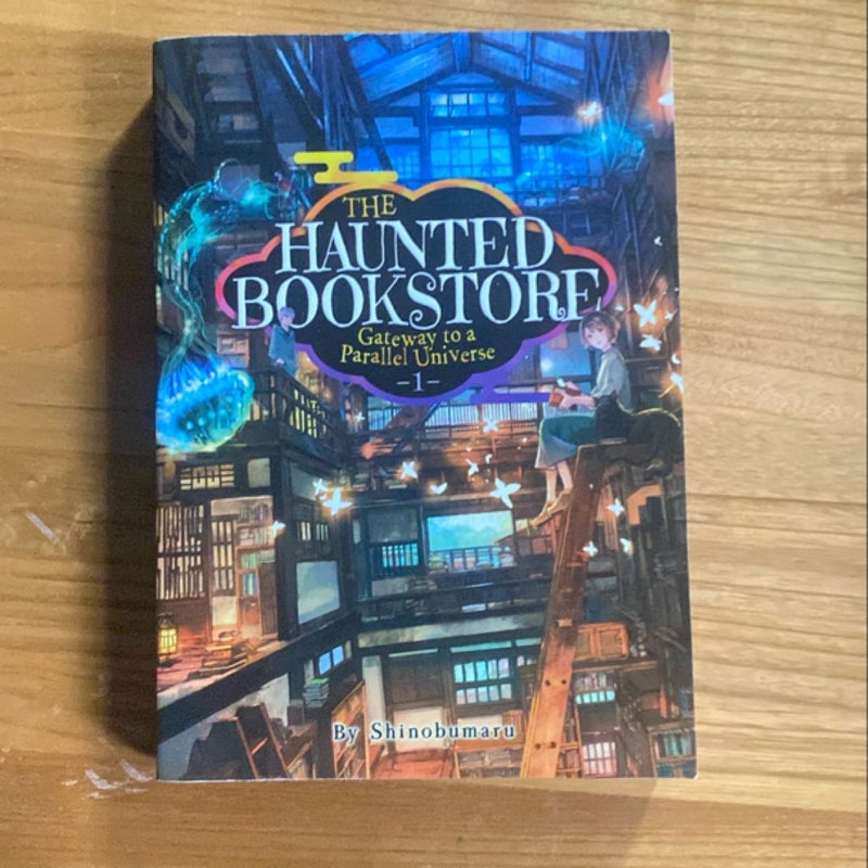 The Haunted Bookstore - Gateway to a Parallel Universe (Light Novel) Vol. 1