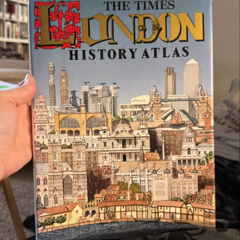 The Times London History Atlas