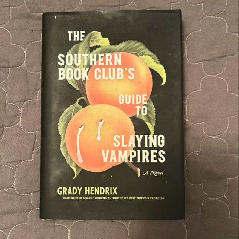 The Southern Book Club's Guide to Slaying Vampires