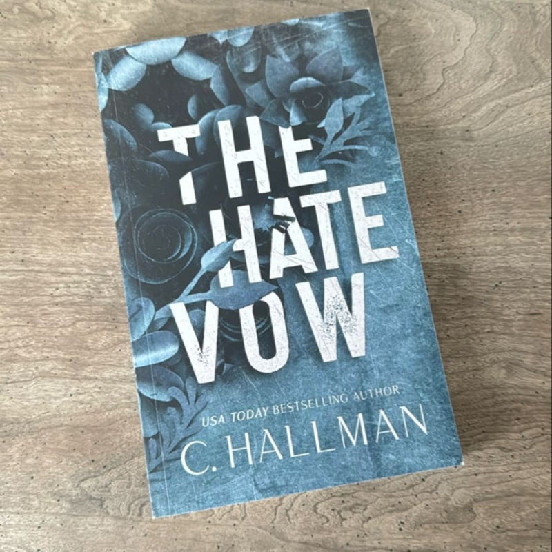 The Hate Vow (signed)