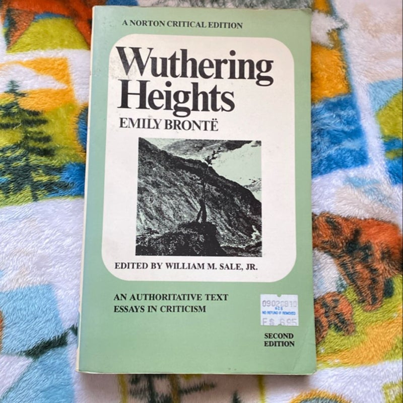 Wuthering Heights with Essays in Criticism 