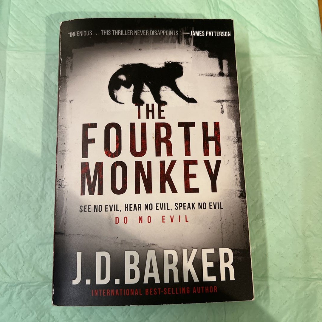 El cuarto mono/ The Fourth Monkey by J.D. Barker, Paperback | Pangobooks