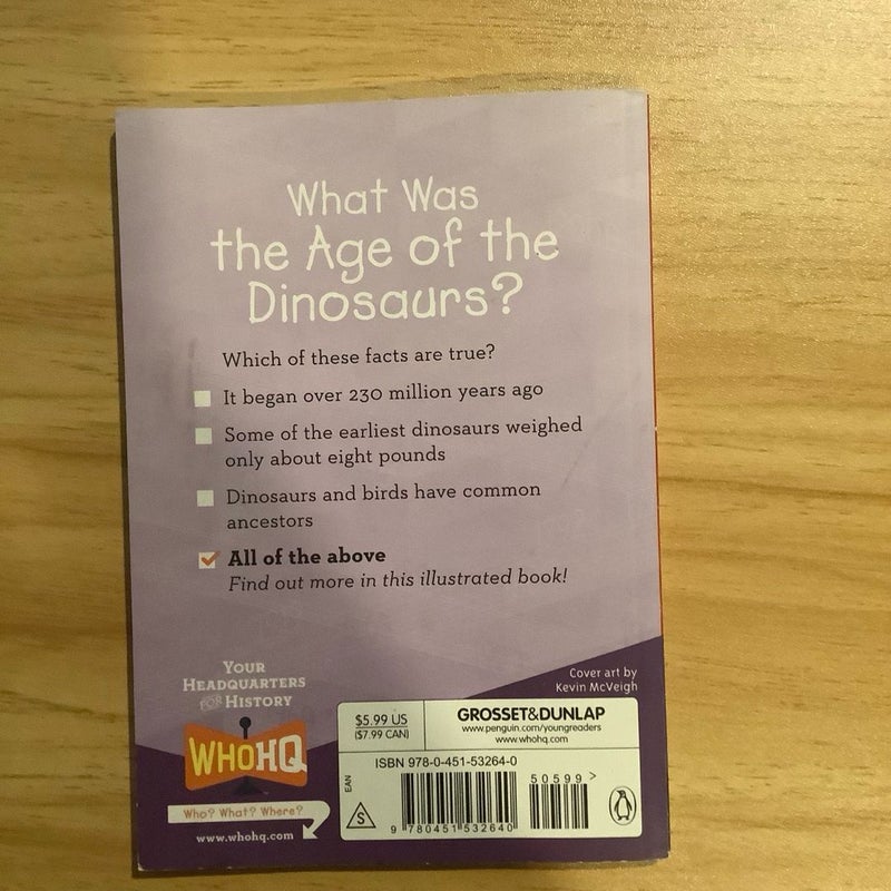 What Was the Age of the Dinosaurs?