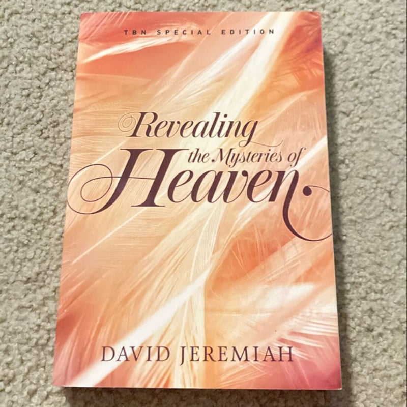 Revealing the Mysteries of Heaven