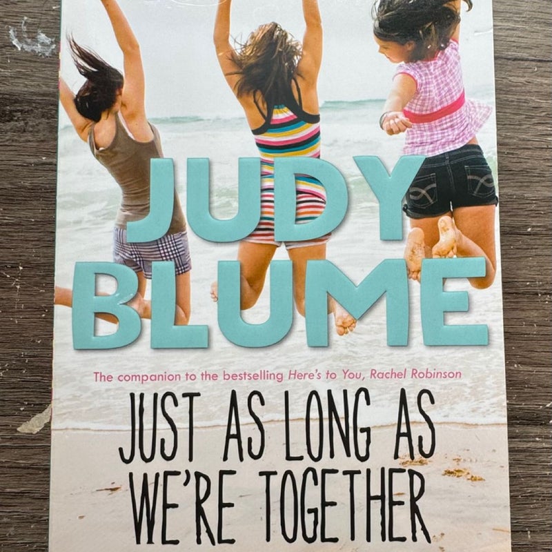 Just As Long As We're Together