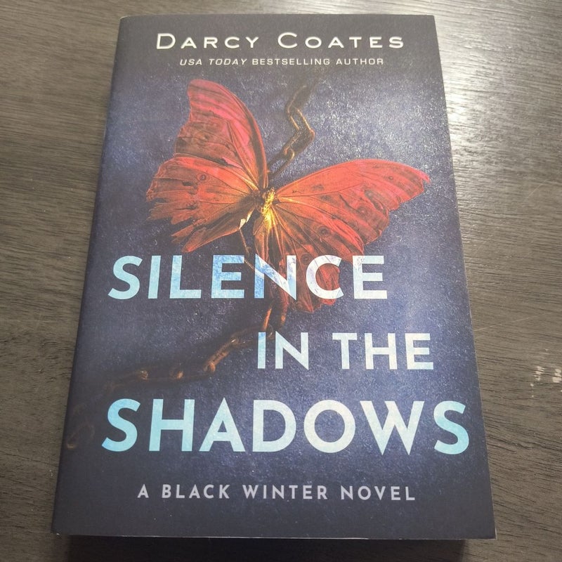 Silence in the Shadows