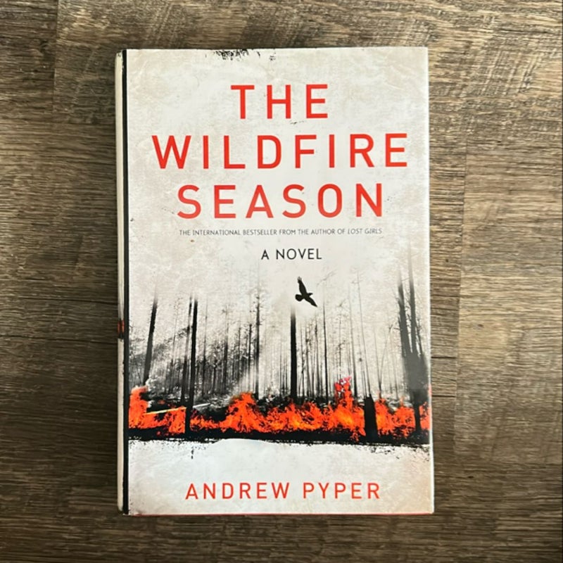 The Wildfire Season